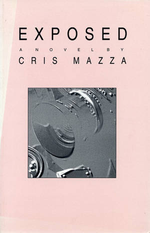 Exposed by Cris Mazza