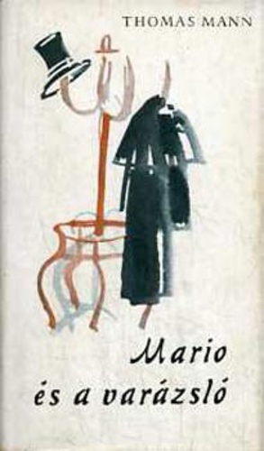 Mário és a varázsló by Thomas Mann