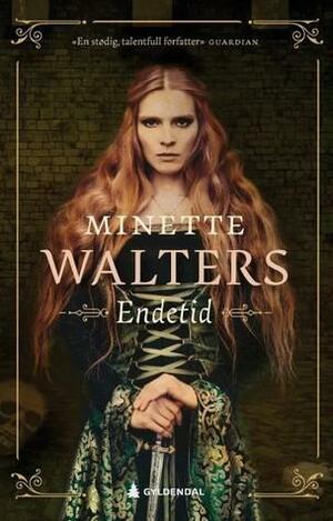 Endetid by Minette Walters