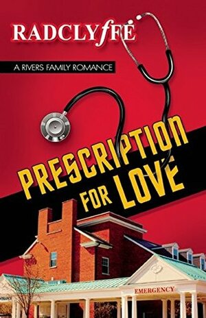 Prescription for Love by Radclyffe