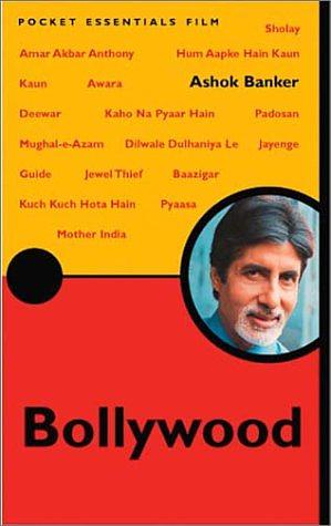 Bollywood: The Pocket Essential by Ashok Banker