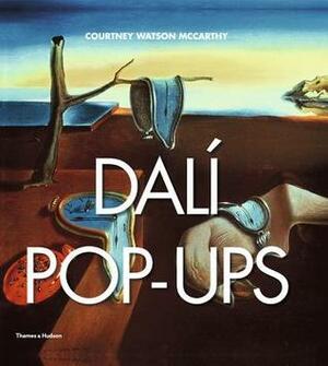 Dalí Pop-Ups by Courtney Watson McCarthy, Martin Howard