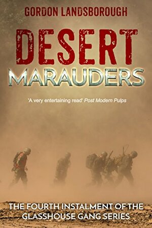 Desert Marauders by Gordon Landsborough