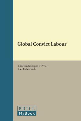 Global Convict Labour by 