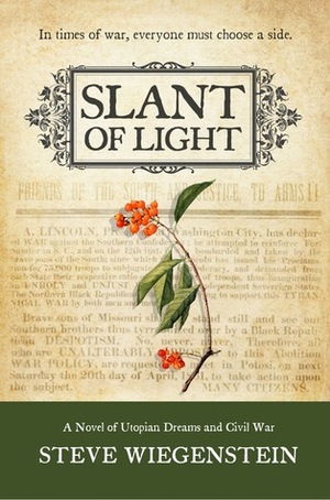 Slant of Light by Steve Wiegenstein