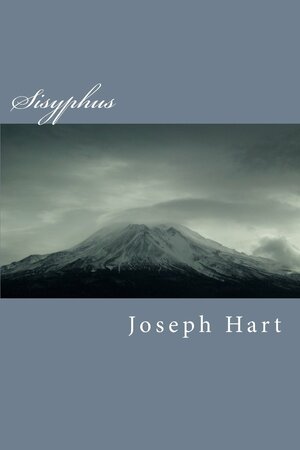 Sisyphus by Joseph Hart