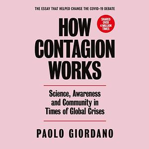 How Contagion Works by Alex Valente, Paolo Giordano