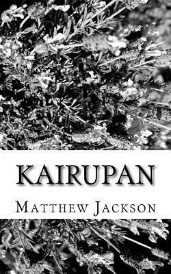 Kairupan by Matthew Jackson