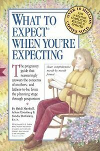 What to Expect When You're Expecting by Heidi Murkoff