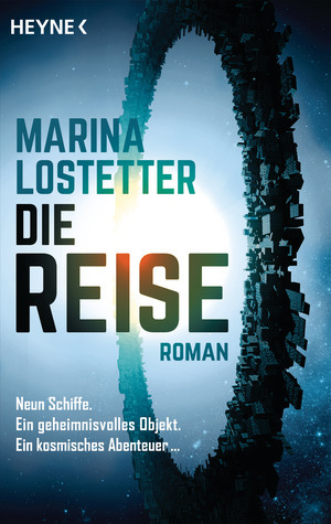 Die Reise by Irene Holicki, Marina J. Lostetter