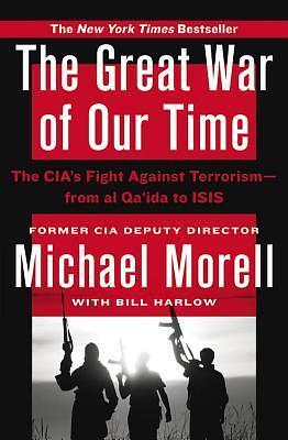 Great War of Our Time by Michael Morell, Michael Morell