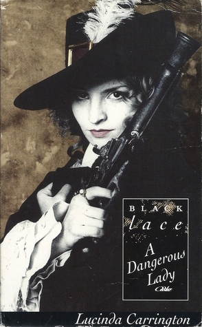 A Dangerous Lady by Lucinda Carrington