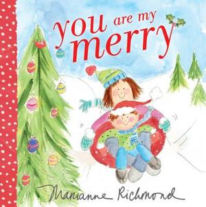 You Are My Merry by Marianne Richmond