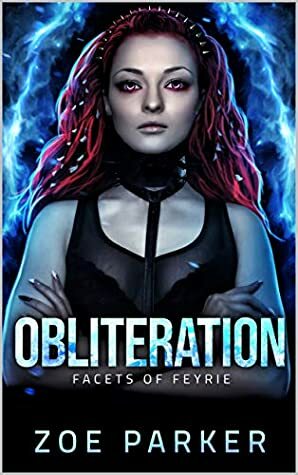 Obliteration by Zoe Parker