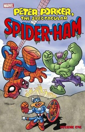 Peter Porker, the Spectacular Spider-Ham, Vol. 1 by Mark Armstrong, Mike Armstrong, Mike Carlin, Steve Mellor, Fred Hembeck, Éric Cartier, Steve Skeates, Tom DeFalco, Jose Albelo