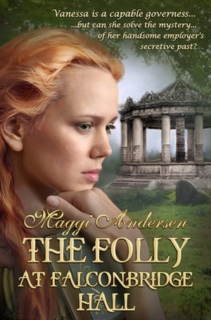 The Folly At Falconbridge Hall by Maggi Andersen
