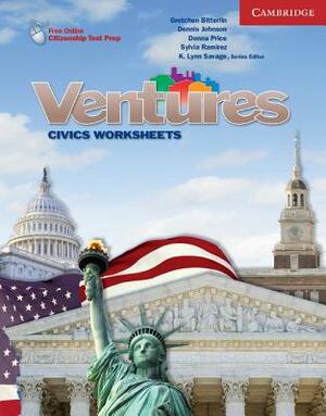 Ventures All Levels Civics Worksheets by Gretchen Bitterlin, Dennis Johnson, K. Lynn Savage