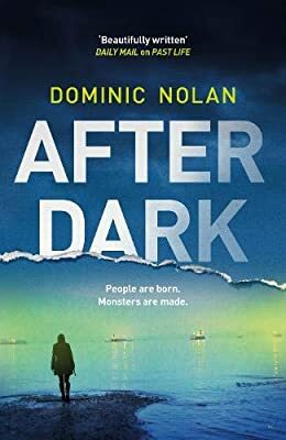 After Dark by Dominic Nolan