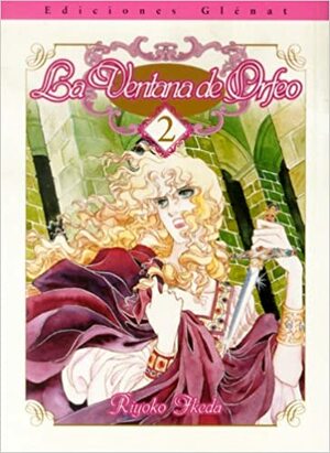 La ventana de Orfeo #2 by Riyoko Ikeda