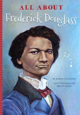 All About Frederick Douglass by 