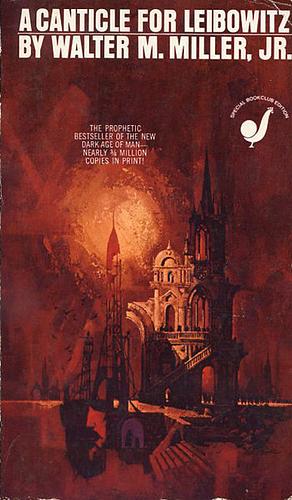 A Canticle for Leibowitz by Walter M. Miller, Jr.