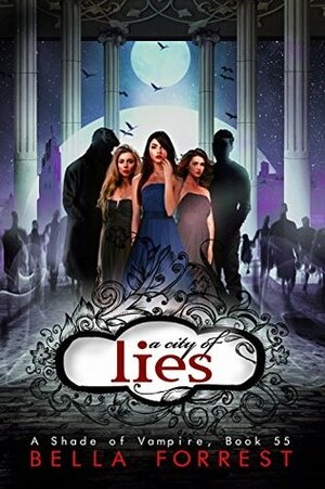 A City of Lies by Bella Forrest