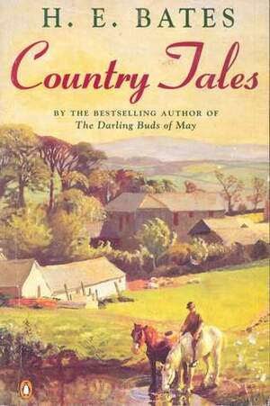 Country Tales by H.E. Bates