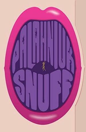 Snuff by Chuck Palahniuk