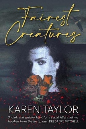 Fairest Creatures  by Karen Taylor