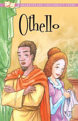 Othello, The Moor of Venice: A Shakespeare Children's Story by Macaw Books, William Shakespeare