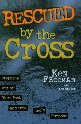 Rescued by the Cross (Original) by Ken Freeman