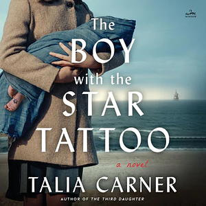 The Boy with the Star Tattoo by Talia Carner