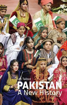 Pakistan: A New History by Ian Talbot