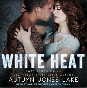 White Heat by Autumn Jones Lake