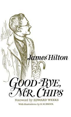 Good-Bye, Mr. Chips by James Hilton