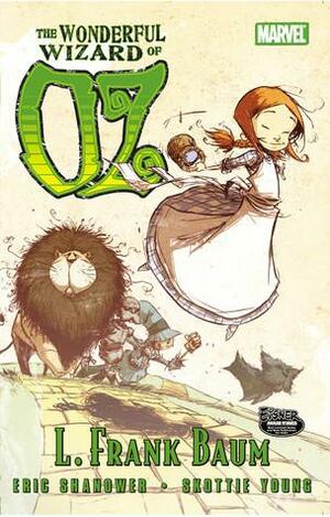 The Wonderful Wizard of Oz by L. Frank Baum, Skottie Young, Eric Shanower