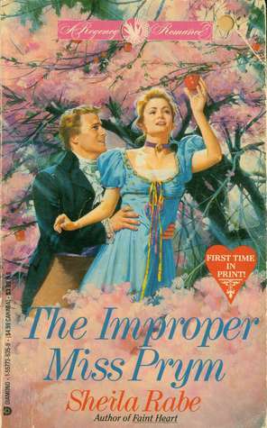 The Improper Miss Prym by Sheila Rabe