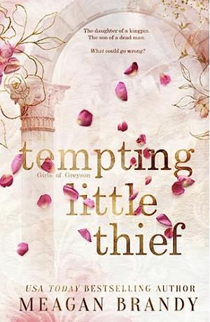 Tempting Little Thief by Meagan Brandy