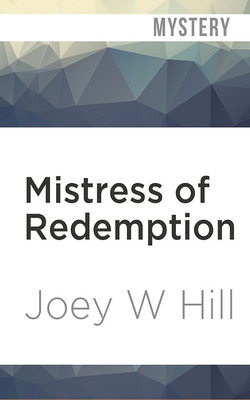 Mistress of Redemption by Joey W. Hill