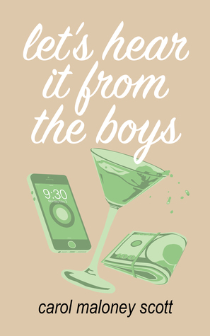 Let's Hear it From the Boys by Carol Maloney Scott