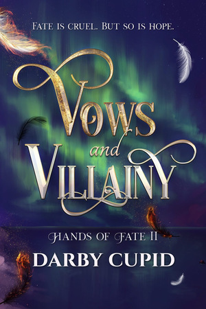 Vows and Villainy by Darby Cupid