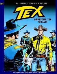Tex collezione storica a colori n. 79: Arrestate Tex Willer by Guido Nolitta, Guglielmo Letteri, Gianluigi Bonelli, Erio Nicolò, Fernando Fusco