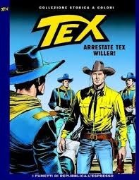 Tex collezione storica a colori n. 79: Arrestate Tex Willer by Guglielmo Letteri, Fernando Fusco, Guido Nolitta, Erio Nicolò, Gianluigi Bonelli