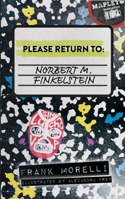 Please Return To: Norbert M. Finkelstein by Frank Morelli