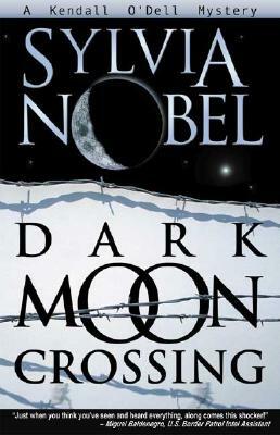 Dark Moon Crossing by Sylvia Nobel