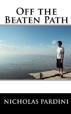 Off the Beaten Path by Desmond White, Matthew Reeves, Nicholas Pardini