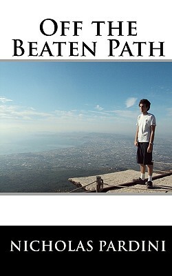 Off the Beaten Path by Matthew Reeves, Desmond White, Nicholas Pardini