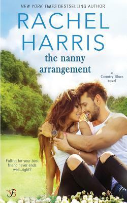 The Nanny Arrangement by Rachel Harris