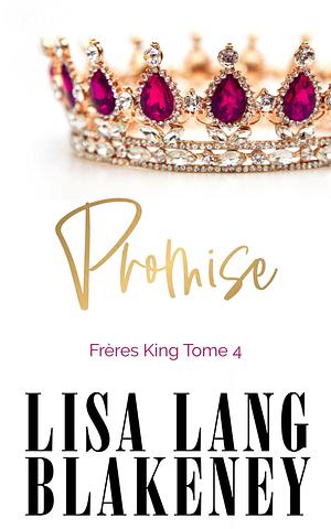 Promise by Lisa Lang Blakeney, Lisa Lang Blakeney