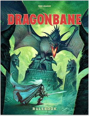 Dragonbane - Rulebook by Kosta Kostakulas, Krister Sundelin, Tomas Härenstram, Andreas Marklund, Mattias Johnsson Haake, Nils Karlén